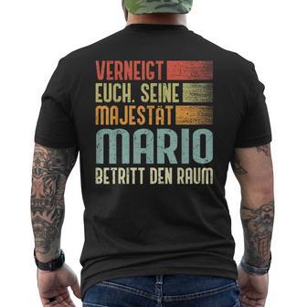 Name Mario -Erneigt Euch Seine Majestät Mario T-Shirt mit Rückendruck - Geschenkecke