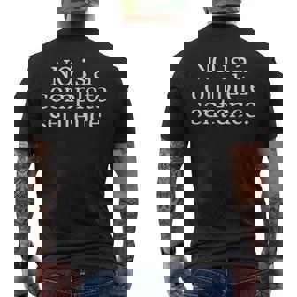 NO IS A COMPLETE SENTENCE Men's Back Print T-Shirt - Monsterry