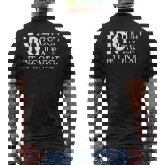 No Touch Talk Or Eye Contact t Shirt Service Animal Or Dog Men's Back Print T-Shirt - Monsterry
