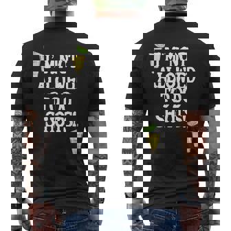 Not Allowed To Do Shots Funny Alcohol Slogan Tequila Party Men's Back Print T-Shirt - Monsterry