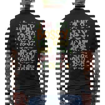 I Am Not Bossy I Just Know What You Should Be Doing Funny Men's Back Print T-Shirt - Monsterry