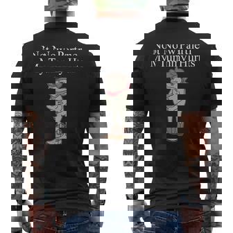 Not Now Partner My Tummy Hurts Men's T-shirt Back Print | Mazezy