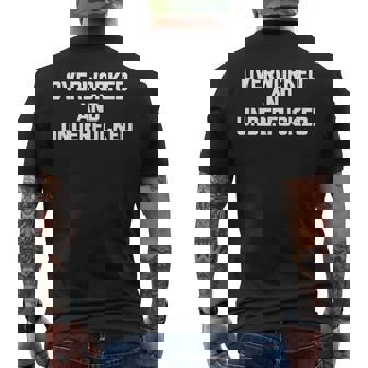 Overworked & Underfucked Lustig Spruch Sarkastische Arbeit T-Shirt mit Rückendruck - Geschenkecke