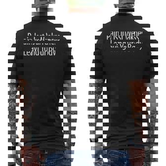 Pain Is Just Weakness Leaving Your Body Men's Back Print T-Shirt - Monsterry