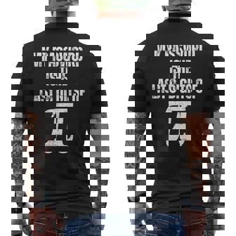 My Password Is The Last 8 Digits Of Pi Math Geek Nerdy Men's T-shirt Back Print - Monsterry
