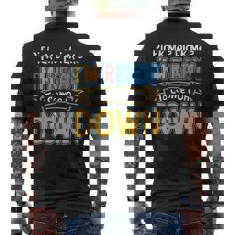 Pick Me I'm Ready To Come On Down Enthusiastic Phrase Men's T-shirt Back Print - Thegiftio UK