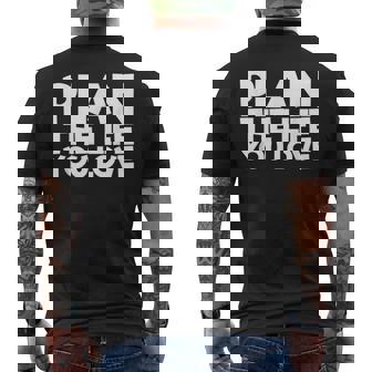 Plan The Life You Love Men's Back Print T-Shirt - Monsterry