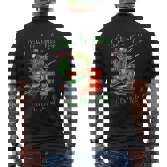 I Like To Play In The Dirt For Hobby Gardeners In The Garden Men's Back Print T-Shirt - Monsterry