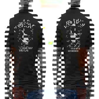 Porch Goose Social Club Gotta Go Dress My Goose Silly Goose Men's T-shirt Back Print - Thegiftio