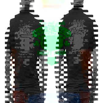 Got Your Pot O Gold Shirt Green St Patrick's Day Tee Men's Back Print T-Shirt - Monsterry