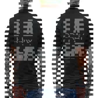 Pray For La California Los Angeles Supporters Pray 4 La Men's T-shirt Back Print - Monsterry