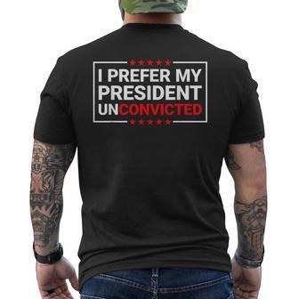 I Prefer My President Unconvicted Anti Trump Us 2024 Men's T-shirt Back Print - Thegiftio UK