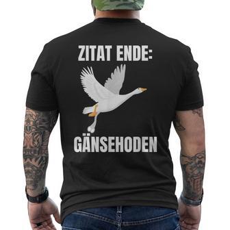 Quote End Goose Testicles T-Shirt mit Rückendruck - Geschenkecke