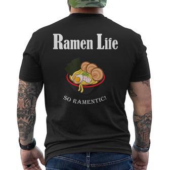 Ramen Life So Ramentic Amusant Pour Les Amateurs De Nouilles T-shirt imprimé au dos - Cadeauxyz
