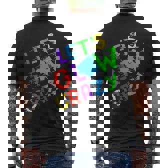 Retro Colorful Quote Glowing Party 80S Group Team Lets Crazy Men's T-shirt Back Print - Thegiftio