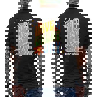 Retro Have A Great Day Funky Have A Good Day Its A Good Day Men's T-shirt Back Print - Thegiftio UK