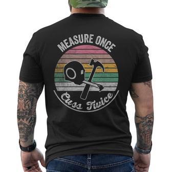 Retro Vintage Measure Once Cuss Twice Carpenter Men's T-shirt Back Print - Thegiftio UK