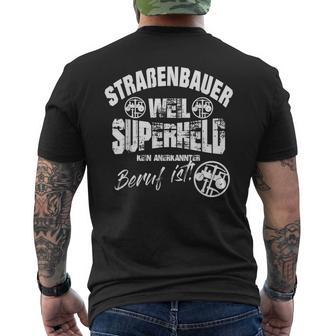 Road Construction Street Builder Guild Craft Work S T-Shirt mit Rückendruck - Geschenkecke