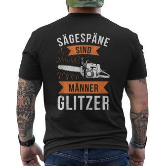 Sägespäne Sind Männerglitzer Lumberjack Forestry T-Shirt mit Rückendruck - Geschenkecke