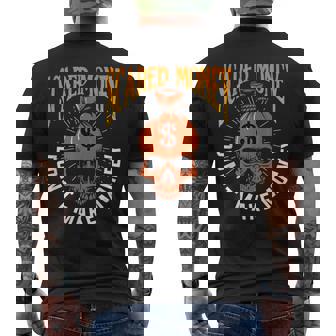 Scared Money Don't Make Money Wealth Money Men's Back Print T-Shirt - Monsterry