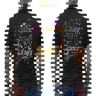 I Solemnly-Swear That It S My-Birthday- Bday Men's T-shirt Back Print - Thegiftio UK