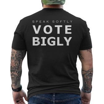 Speak Softly Vote Bigly Men's Back Print T-Shirt - Monsterry