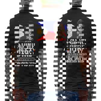 I Stand With Duterte I'm Not Filipino Foer Nothing Free Prrd Men's T-shirt Back Print | Mazezy
