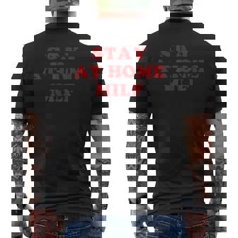 Stay At Home Milf Men's Back Print T-Shirt - Monsterry