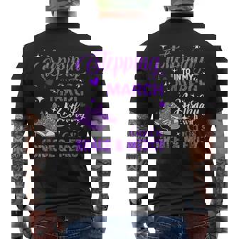 Stepping Into My March Birthday With Gods Grace And Mercy Men's T-shirt Back Print - Monsterry
