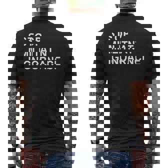 Stop Militant Ignorance Tank Top Men's Back Print T-Shirt - Monsterry