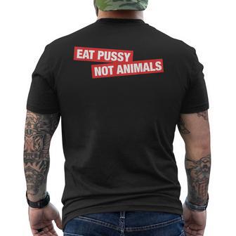 Stylish Eat Pussy Not Animalsegan T-Shirt mit Rückendruck - Geschenkecke