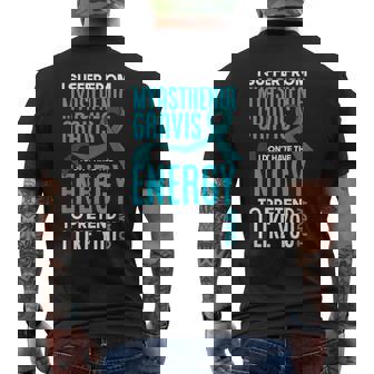 I Suffer From Myasthenia Gravis Myasthenia Gravis Men's Back Print T-Shirt - Monsterry