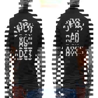 Support Bacon Addicts Quote For Bacon Lovers Men's Back Print T-Shirt - Monsterry