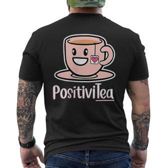 Tea Love Spread The Positivity With PositiviTea Men's Back Print T-Shirt - Monsterry