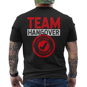 Team Hangover Certified Alkohol Trinken Trinker Party T-Shirt mit Rückendruck - Geschenkecke