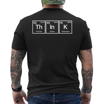 Think Periodic Table Chemistry Physics Geek Nerd T-Shirt mit Rückendruck - Geschenkecke