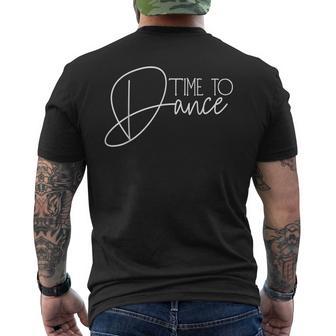 Time To Dance Time For Dancing Dancer Dance Movement T-Shirt mit Rückendruck - Geschenkecke