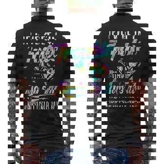 If We Get In Trouble It's My Mom's Fault Tie Dye Men's T-shirt Back Print | Seseable UK