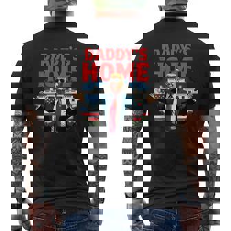 Trump 2024 Daddy’S Home On Back 2025 Take America Back Usa Men's T-shirt Back Print - Thegiftio