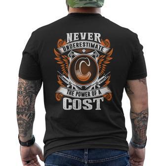 Never Underestimate The Power Of Cost Cost Name Men's T-shirt Back Print - Thegiftio UK