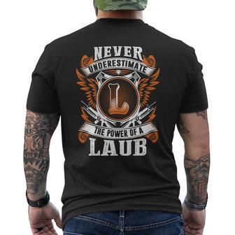 Never Underestimate The Power Of Laub Laub Name Men's T-shirt Back Print - Thegiftio UK
