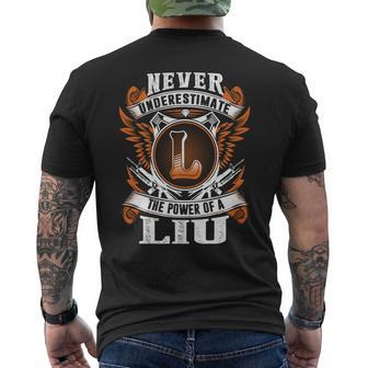 Never Underestimate The Power Of Liu Liu Name Men's T-shirt Back Print - Thegiftio UK