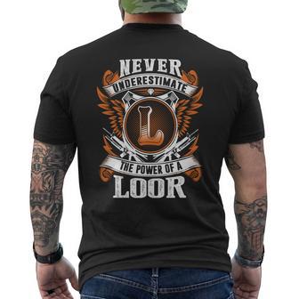 Never Underestimate The Power Of Loor Loor Name Men's T-shirt Back Print - Thegiftio UK