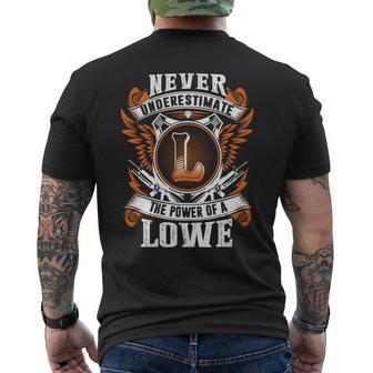 Never Underestimate The Power Of Lowe Lowe Name Men's T-shirt Back Print - Thegiftio UK