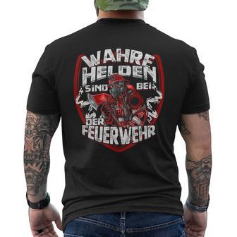 Wahre Helden Sind Bei Der Feuerwehrmann T-Shirt mit Rückendruck - Geschenkecke