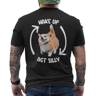 Wake Up Act Silly Corgi Meme Men's Back Print T-Shirt - Thegiftio UK