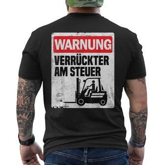 Warning Crazy Forklift S T-Shirt mit Rückendruck - Geschenkecke