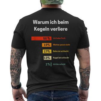 Warum Ich Beim Kegelnerloere Kegelnerlo T-Shirt mit Rückendruck - Geschenkecke