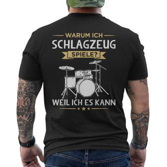 Warum Ich Drums Spiele Drummer T-Shirt mit Rückendruck - Geschenkecke