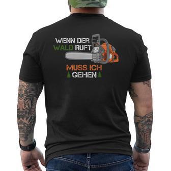 Wenn Der Wald Ruft Muss Ich Gehen If The Forest Is Rufting Must Be In German T-Shirt mit Rückendruck - Geschenkecke